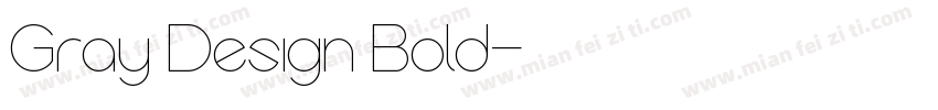 Gray Design Bold字体转换